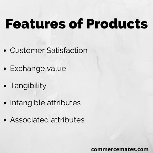 Features of Products