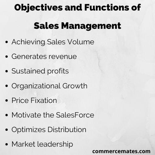 Objectives and Functions of Sales Management