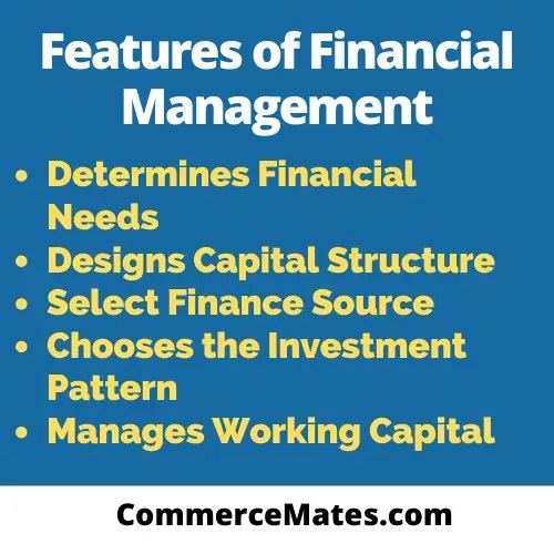 Features of Financial Management