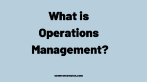 What is Operations Management