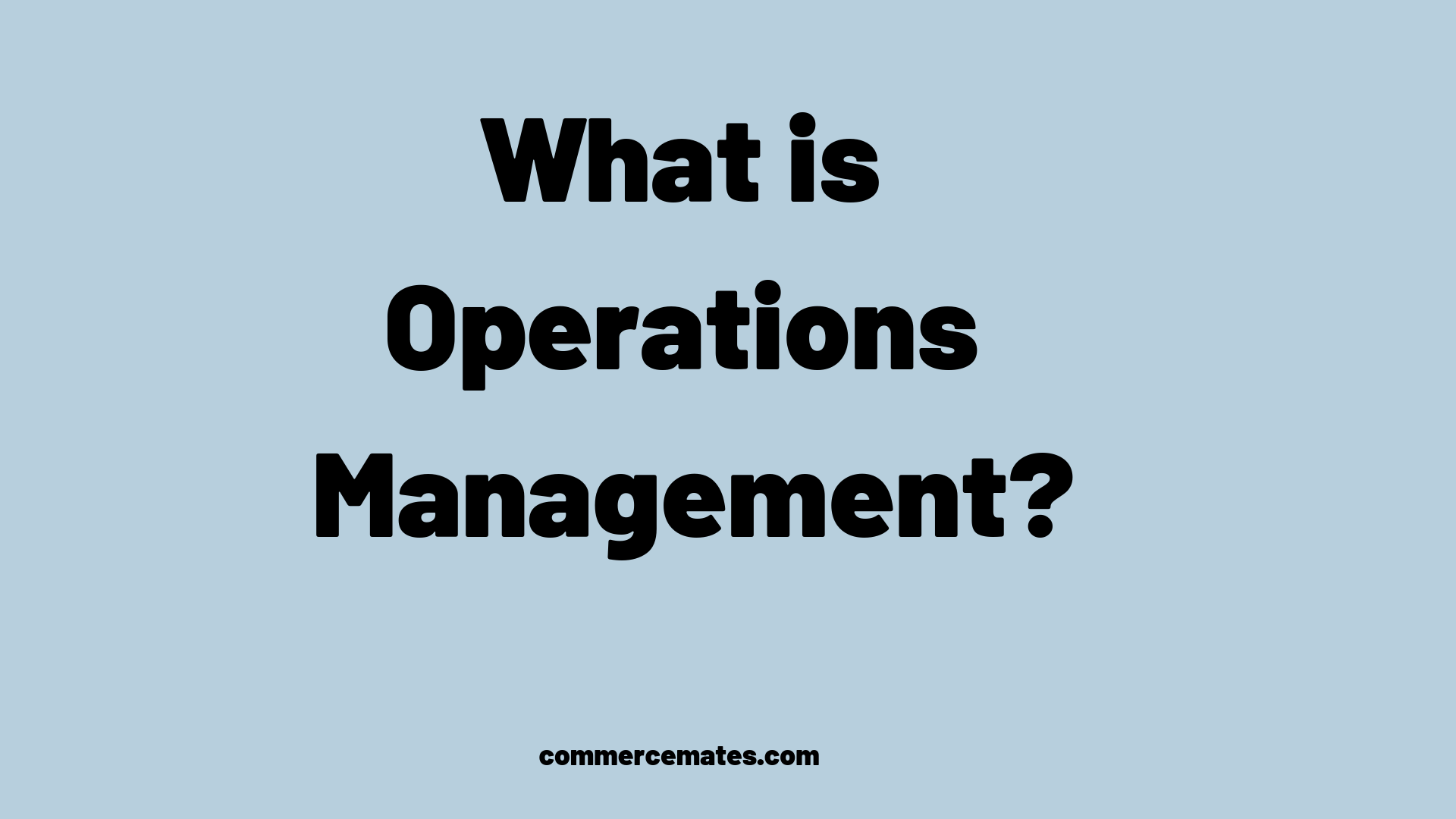 operations-management-functions-importance-and-nature