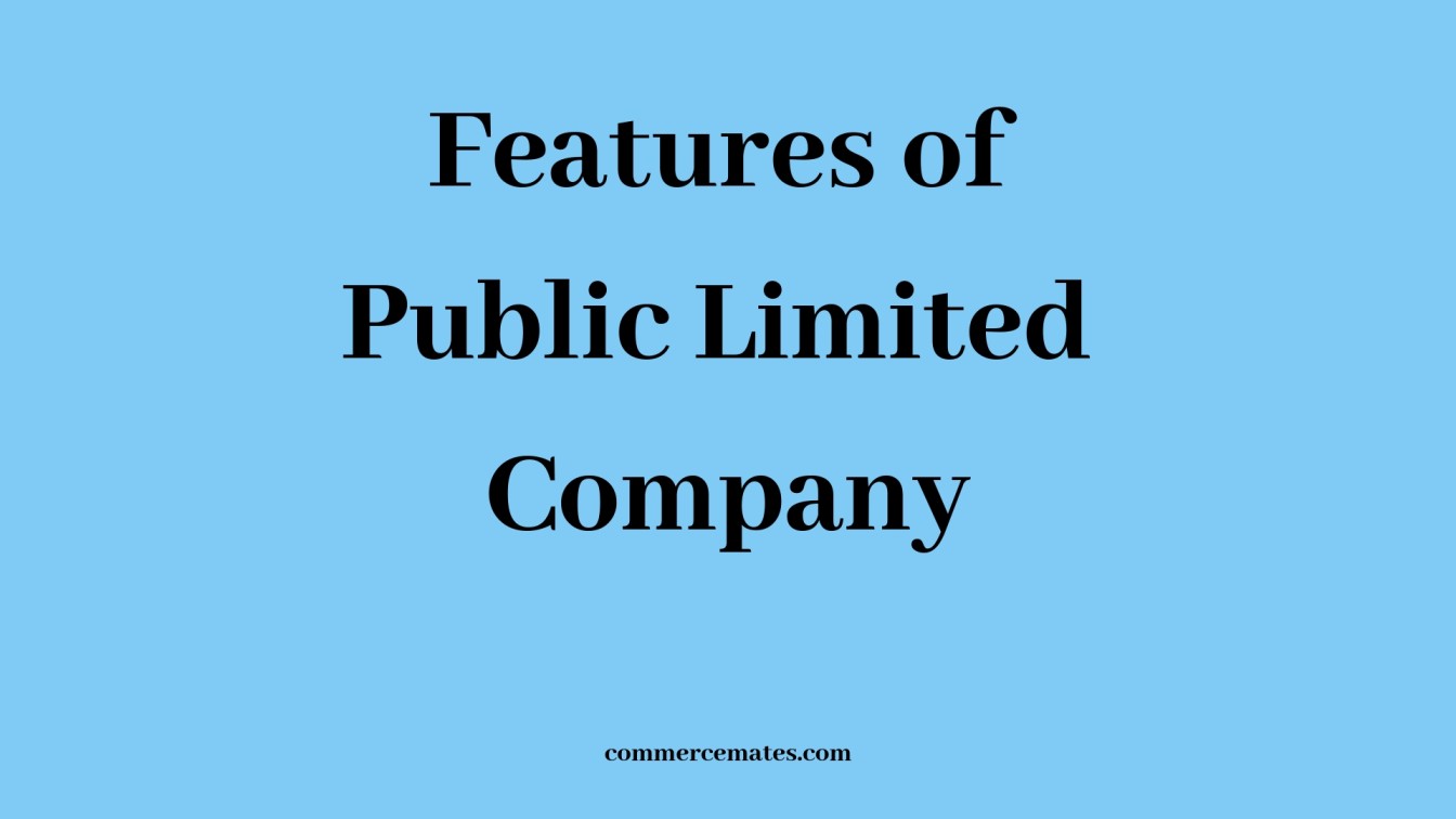 features-of-public-limited-company