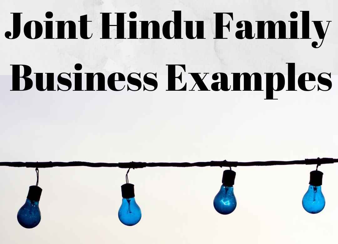 Joint Hindu Family Business Meaning Examples And Conclusion