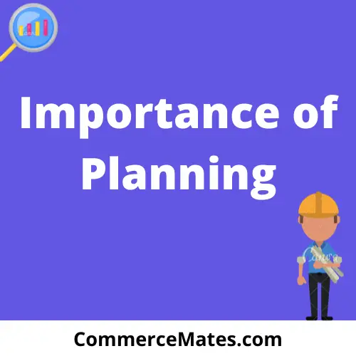 Importance of  Planning