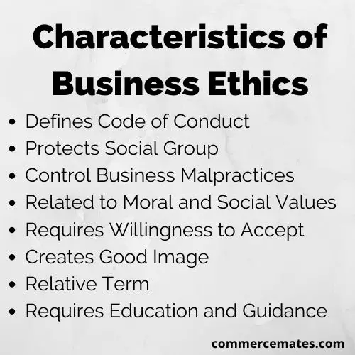 Characteristics of Business Ethics