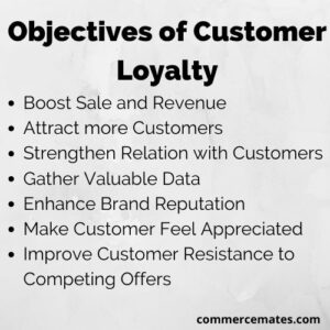 Objectives of Customer Loyalty